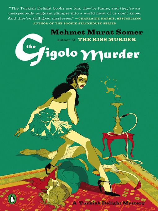 Title details for The Gigolo Murder by Mehmet Murat Somer - Available